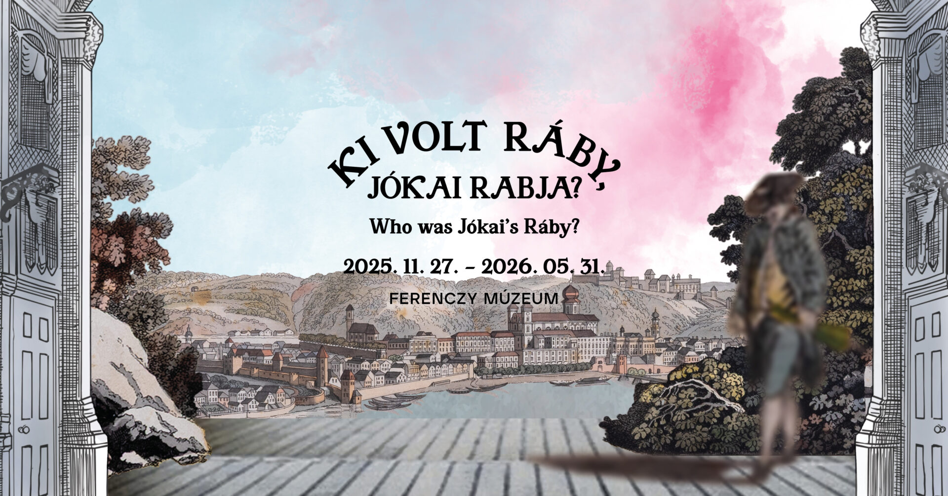 Megnyitó |  Ki volt Ráby, Jókai rabja?
