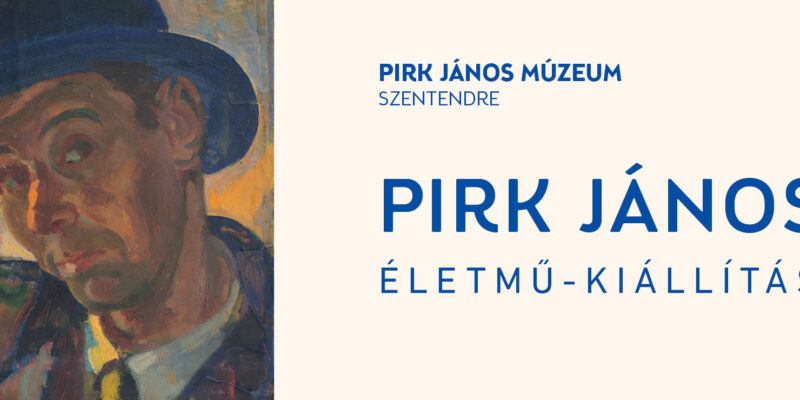 Kiemelt kép a Pirk János életmű-kiállítás című kiállításhoz