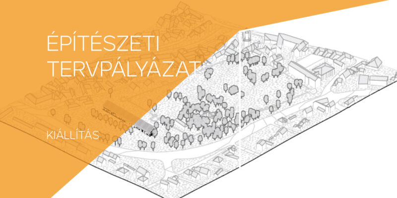 Kiemelt kép a Építészeti tervpályázat kiállítás című kiállításhoz